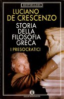 Storia della filosofia greca. Vol. 1 - De Crescenzo Luciano