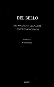 Copertina di 'Del Bello. Ragionamenti del conte Leopoldo Cicognara'