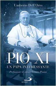 Copertina di 'Pio XI. Un papa interessante'
