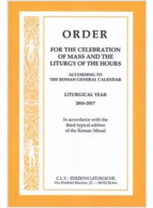 Copertina di 'Order for the celebration mass and liturgy hours 2016-2017'