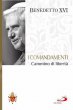I comandamenti - Benedetto XVI