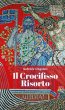 Il Crocifisso risorto - Gabriele Cingolani