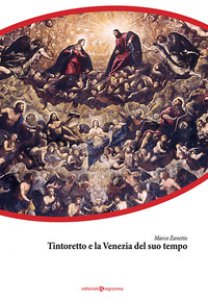 Copertina di 'Tintoretto e la Venezia del suo tempo'