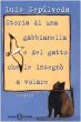 Storia di una gabbianella e del gatto che le insegn a volare - Seplveda Luis