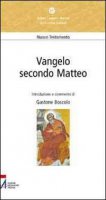 Vangelo secondo Matteo - Gastone Boscolo