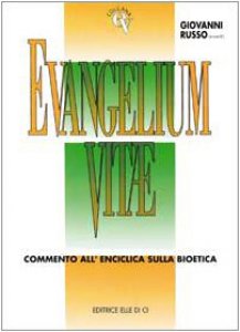 Copertina di 'Evangelium vitae. Commento all'Enciclica sulla bioetica'