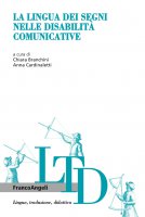 La lingua dei segni nelle disabilità comunicative - AA. VV.