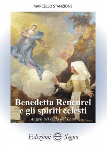 Copertina di 'Benedetta Rencurel e gli spiriti celesti Angeli nel cielo di Lourdes'
