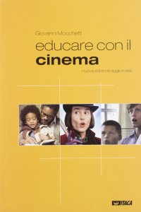 Copertina di 'Educare con il cinema'