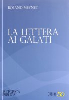 La Lettera ai Galati - Meynet Roland
