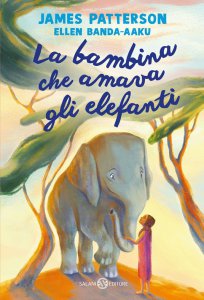 Copertina di 'La bambina che amava gli elefanti'