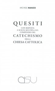 Copertina di 'Quesiti a risposta multipla sul compendio del catechismo della Chiesa cattolica'