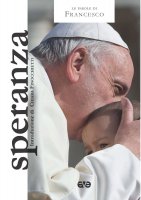 Speranza - Papa Francesco (Jorge Mario Bergoglio)