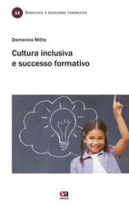 Copertina di 'Cultura inclusiva e successo formativo'