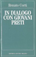 In dialogo con giovani preti - Renato Corti