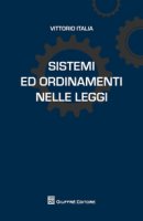 Sistemi ed ordinamenti nelle leggi - Italia Vittorio