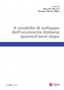 Copertina di 'Il modello di sviluppo dell'economia italiana quarant'anni dopo'