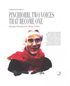 Copertina di 'Pinchiorri, two voices that become one. Annie Folde's Kitchen. Giorgio Pinchiorri's wine cellar. Ediz. illustrata'