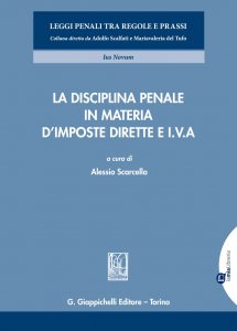 Copertina di 'La disciplina penale in materia dimposte dirette e I.V.A.'