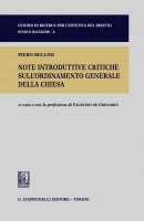 Note introduttive critiche sull'ordinamento generale della Chiesta - Piero Bellini