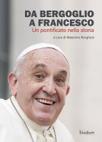 Da Bergoglio a Francesco - M. Borghesi