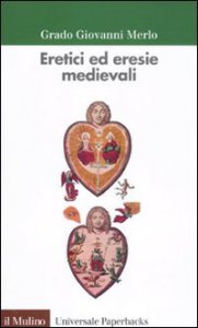 Copertina di 'Eretici ed eresie medievali'