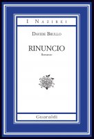 Rinuncio - Davide Brullo