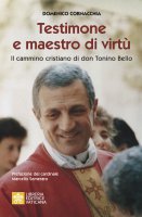 Testimone e maestro di virtù - Domenico Cornacchia