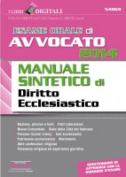 Esame orale di Avvocato 2014 Manuale sintetico di Diritto Ecclesiastico - Redazioni Edizioni Simone