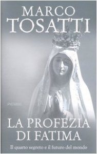Copertina di 'La profezia di Fatima. Il quarto segreto e il futuro del mondo'