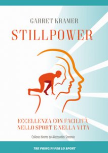 Copertina di 'Stillpower. Eccellenza con facilit nello sport e nella vita'