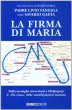 La firma di Maria - Fanzaga Livio, Gaeta Saverio