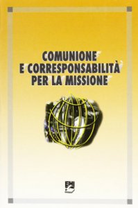 Copertina di 'Comunione e corresponsabilit per la missione'