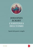 L'esistenza dell'uomo - Johannes Eckert