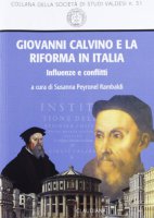 Giovanni Calvino e la Riforma in Italia