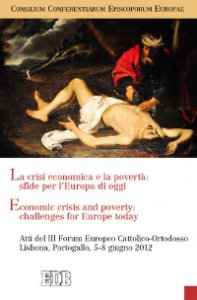 Copertina di 'La crisi economica e la povertà: sfide per l'Europa di oggi'