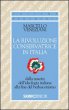 La rivoluzione conservatrice in Italia - Veneziani Marcello