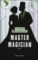 Master magician - Holmberg Charlie N.