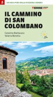 Il cammino di san Colombano - Caterina Barbuscia