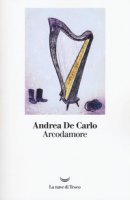 Arcodamore - De Carlo Andrea