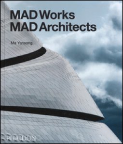 Copertina di 'Mad works mad architects. Ediz. a colori'
