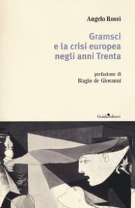 Copertina di 'Gramsci e la crisi europea negli anni Trenta'