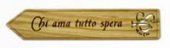 Segnalibro "Chi ama tutto spera" in legno d'ulivo