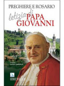 Copertina di 'Preghiere e rosario letizia di papa Giovanni'