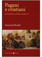 Pagani e cristiani - Giancarlo Rinaldi