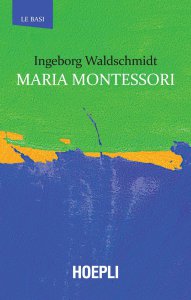 Copertina di 'Maria Montessori'