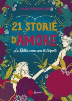 21 storie d'amore - Maria Teresa Milano