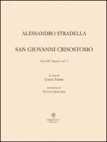 Alessandro Stradella. Opera omnia. Serie III