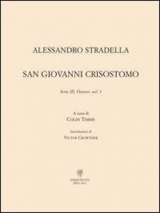 Copertina di 'Alessandro Stradella. Opera omnia. Serie III'