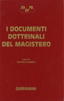 I documenti dottrinali del magistero. Testi e commenti - Giacomo Canobbio Giacomo Canobbio